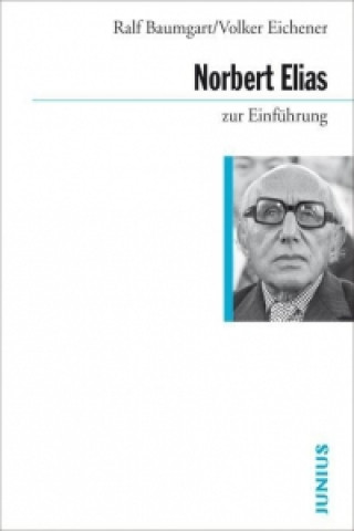 Książka Norbert Elias zur Einführung Ralf Baumgart