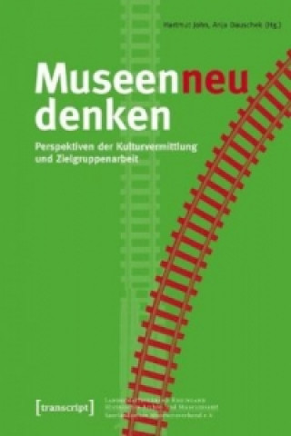 Libro Museen neu denken Hartmut John