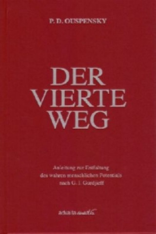 Kniha Der Vierte Weg Peter D. Ouspensky