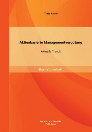 Libro Aktienbasierte Managementvergutung Timo Kaiser