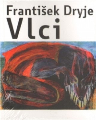 Kniha Vlci František Dryje