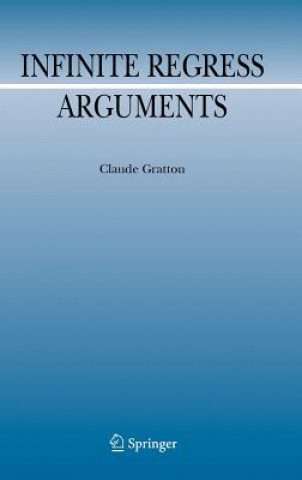 Kniha Infinite Regress Arguments Claude Gratton