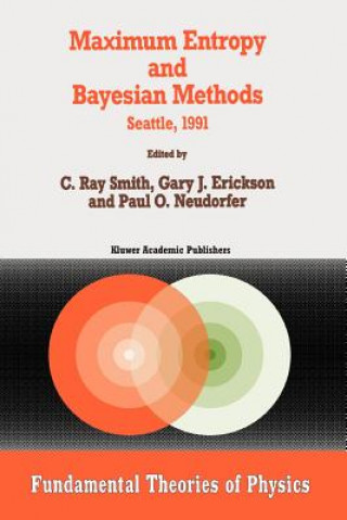 Carte Maximum Entropy and Bayesian Methods C. R. Smith