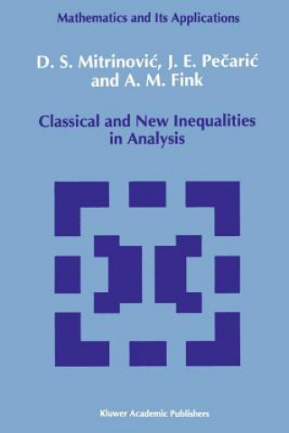 Buch Classical and New Inequalities in Analysis Dragoslav S. Mitrinovic