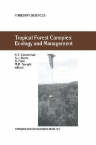 Kniha Tropical Forest Canopies: Ecology and Management Andrew Davis