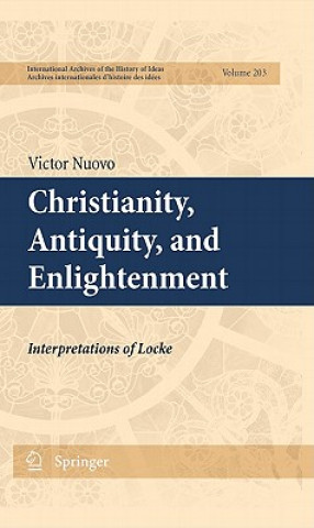 Carte Christianity, Antiquity, and Enlightenment Victor Nuovo