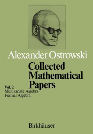 Carte Collected Mathematical Papers A. Ostrowski