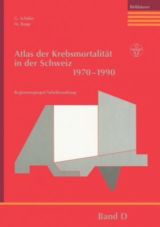 Carte Atlas Der Krebsmortalitat in Der Schweiz 1970-1990 G. Schüler