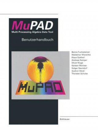 Buch MuPAD Multi Processing Algebra Data Tool UCHSSTEINER