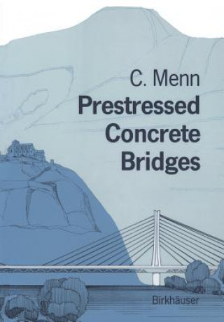 Książka Prestressed Concrete Bridges Christian Menn