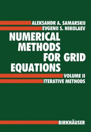 Könyv Numerical Methods for Grid Equations A.A. Samarskij