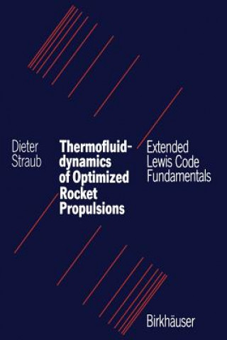 Kniha Thermofluiddynamics of Optimized Rocket Propulsions TRAUB