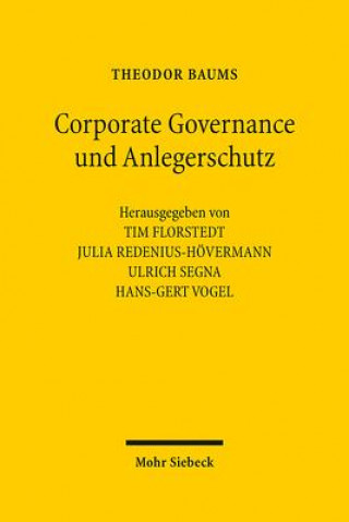 Könyv Corporate Governance und Anlegerschutz Theodor Baums