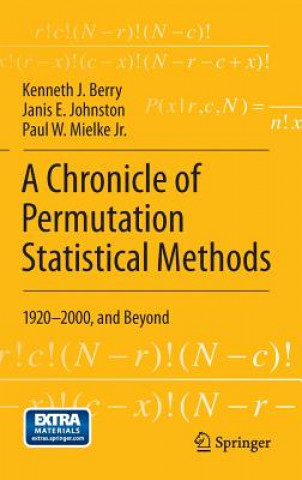 Книга Chronicle of Permutation Statistical Methods Kenneth J. Berry