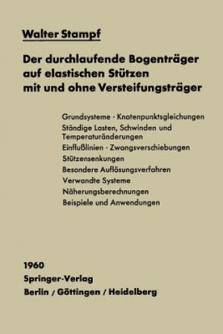 Βιβλίο Der Durchlaufende Bogentrager Auf Elastischen Stutzen Mit Und Ohne Versteifungstrager Walter Stampf