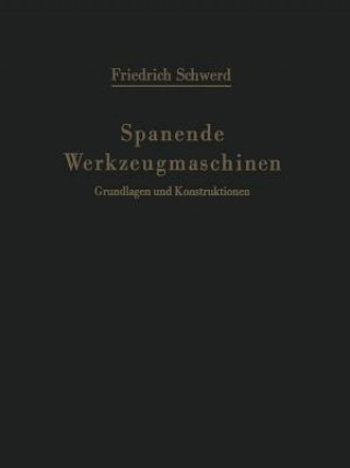 Carte Spanende Werkzeugmaschinen, 1 Friedrich Schwerd