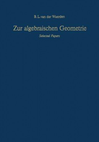 Książka Zur algebraischen Geometrie, 1 Bartel L. van der Waerden