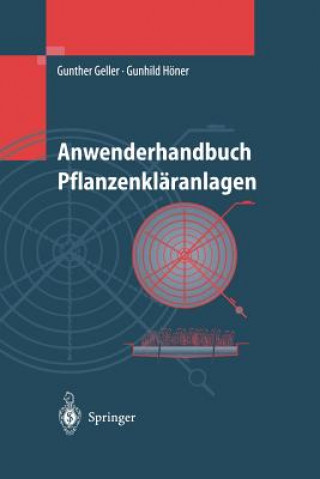 Kniha Anwenderhandbuch Pflanzenklaranlagen Gunther Geller