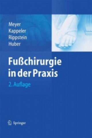 Kniha Fuchirurgie in der Praxis Rainer-Peter Meyer