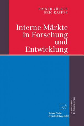 Könyv Interne Markte in Forschung Und Entwicklung Rainer Völker