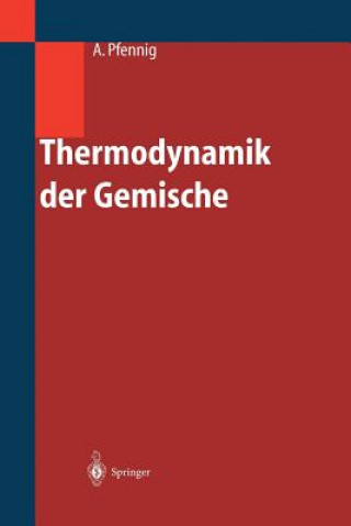 Kniha Thermodynamik der Gemische, 1 Andreas Pfennig