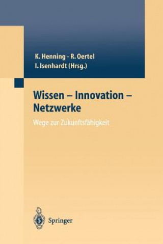 Könyv Wissen -- Innovation -- Netzwerke Wege Zur Zukunftsfahigkeit Jutta Sauer