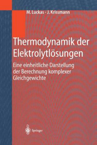 Kniha Thermodynamik der Elektrolytlösungen, 1 M. Luckas