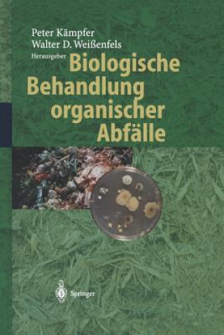 Könyv Biologische Behandlung organischer Abfälle, 1 Peter Kämpfer