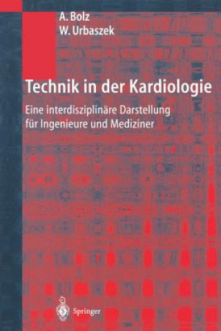 Libro Technik in der Kardiologie, 1 Armin Bolz