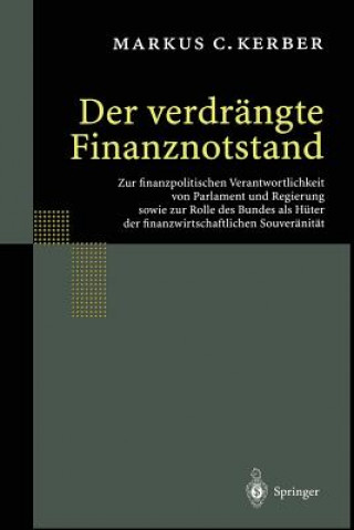 Carte Der Verdr ngte Finanznotstand Markus C. Kerber