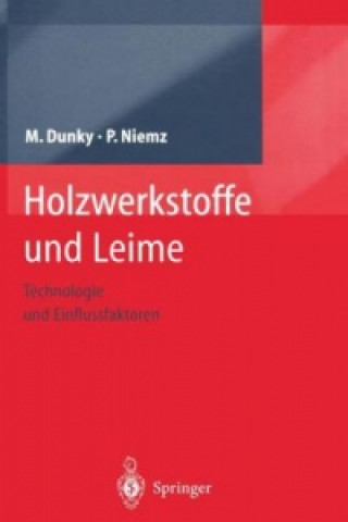 Книга Holzwerkstoffe und Leime Manfred Dunky