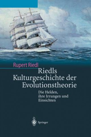 Carte Riedls Kulturgeschichte der Evolutionstheorie Rupert Riedl