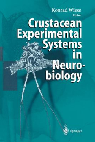 Knjiga Crustacean Experimental Systems in Neurobiology Konrad Wiese