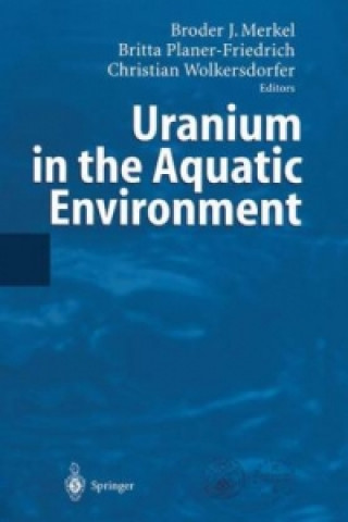 Книга Uranium in the Aquatic Environment Broder Merkel