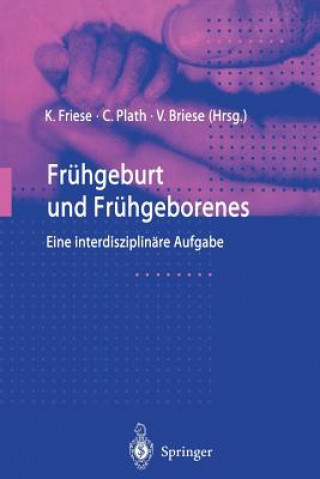 Kniha Frühgeburt und Frühgeborenes, 1 Klaus Friese