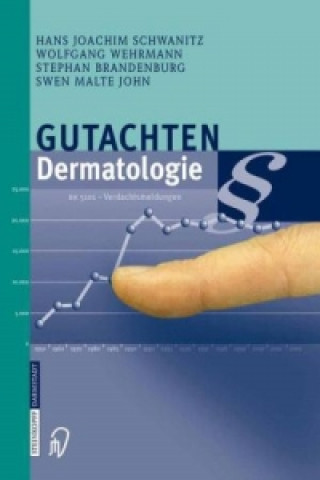 Kniha Gutachten Dermatologie Hans Joachim Schwanitz