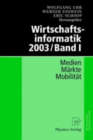 Könyv Wirtschaftsinformatik 2003/Band I Wolfgang Uhr