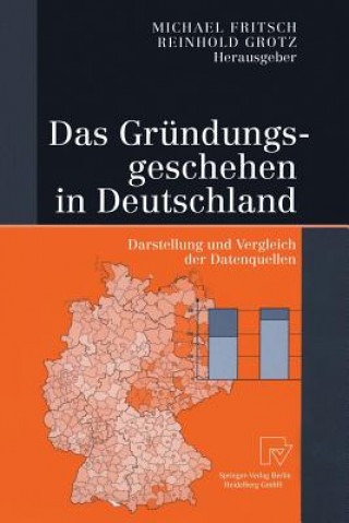 Carte Das Gr ndungsgeschehen in Deutschland Michael Fritsch