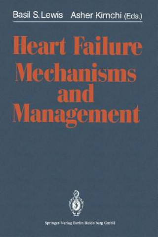 Carte Heart Failure Mechanisms and Management Basil S. Lewis
