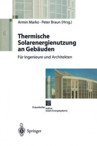 Livre Thermische Solarenergienutzung an Gebäuden, 1 Armin Marko