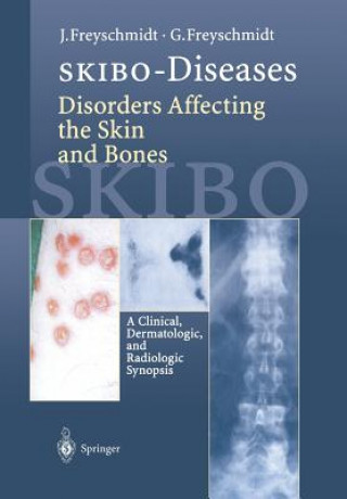 Libro SKIBO-Diseases Disorders Affecting the Skin and Bones Jürgen Freyschmidt