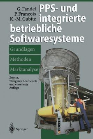 Książka Pps- Und Integrierte Betriebliche Softwaresysteme Günter Fandel