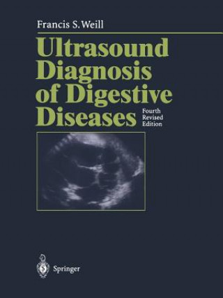 Livre Ultrasound Diagnosis of Digestive Diseases Francis S. Weill