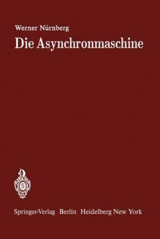 Livre Die Asynchronmaschine, 1 W. Nürnberg