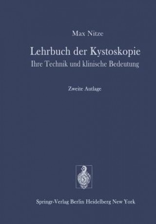 Knjiga Lehrbuch Der Kystoskopie M. Nitze