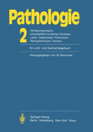 Kniha Pathologie: Ein Lehr- Und Nachschlagebuch W. Remmele