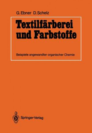 Книга Textilfarberei Und Farbstoffe Guido Ebner