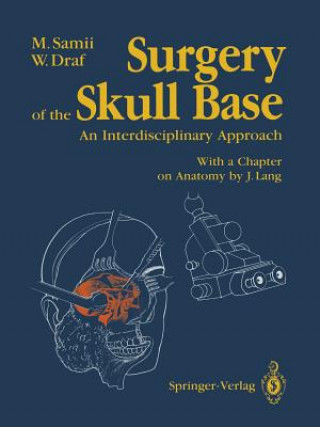 Kniha Surgery of the Skull Base Madjid Samii