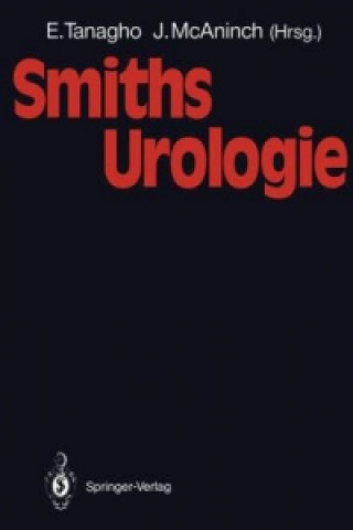 Kniha Smiths Urologie Emil A. Tanagho