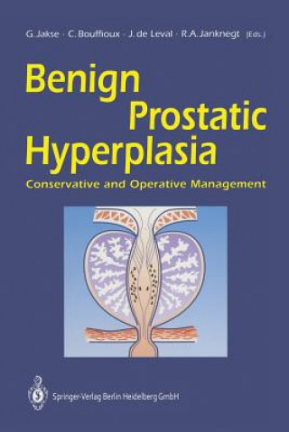 Könyv Benign Prostatic Hyperplasia Gerhard Jakse